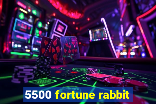 5500 fortune rabbit